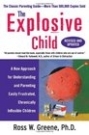 Das explosive Kind: Ein neuer Ansatz zum Verständnis und zur Erziehung von leicht frustrierten, chronisch unflexiblen Kindern