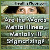 Sind die Wörter Geisteskrankheit, geisteskrank stigmatisierend?