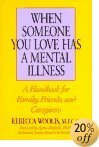 Click to buy: Wenn jemand, den Sie lieben, an einer psychischen Erkrankung leidet: Ein Handbuch für Familie, Freunde und Pflegekräfte