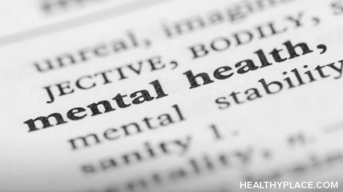 Die Definition der psychischen Gesundheit unterscheidet sich von der Definition der psychischen Krankheit. Holen Sie sich die Definition der psychischen Gesundheit und sehen Sie, wie sie auf Sie zutrifft, auf HealthyPlace.com.
